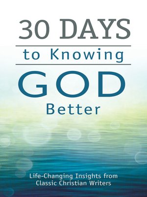 30 Days to Knowing God Better - ebook